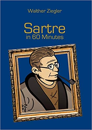 Sartre in 60 Minutes: Great Thinkers in 60 Minutes - Epub + Converted Pdf